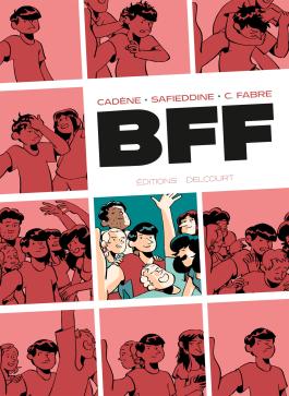 BFF [Cadène, Thomas & Safieddine, Joseph & Fabre, Clément C.] Bff10