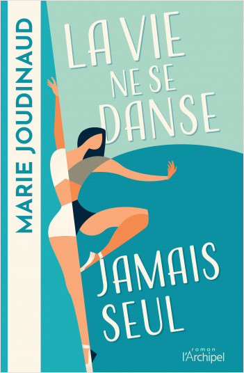 [Joudinaud, Marie] La vie ne se danse jamais seul Danse10