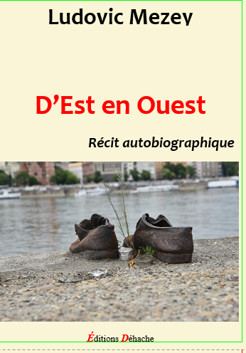 [Mezey, Ludovic] D'Est en Ouest Dest-e10