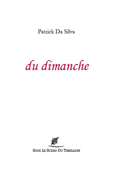 [Da Silva, Patrick] du dimanche Du_dim10