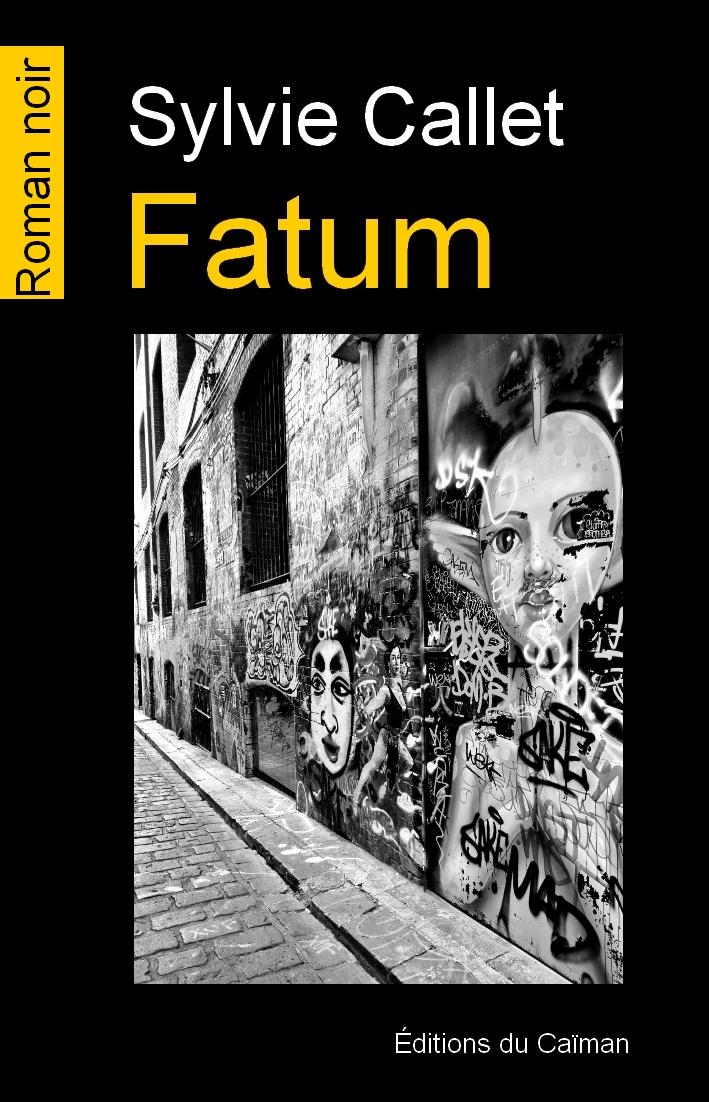 [Callet, Sylvie] Fatum Fatum10