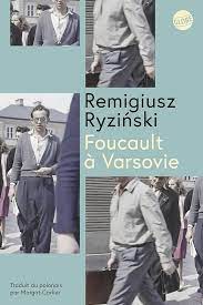 [Ryziński,  Remigiusz] Foucault à Varsovie Foucau10