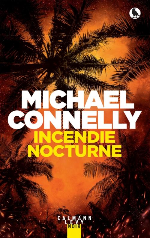 [Connelly, Michael] Harry Bosh - Tome 25 : Incendie nocturne (Renée Ballard - Tome 3) Incend10