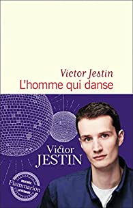 [Jestin, Victor] L'homme qui danse Jestin10