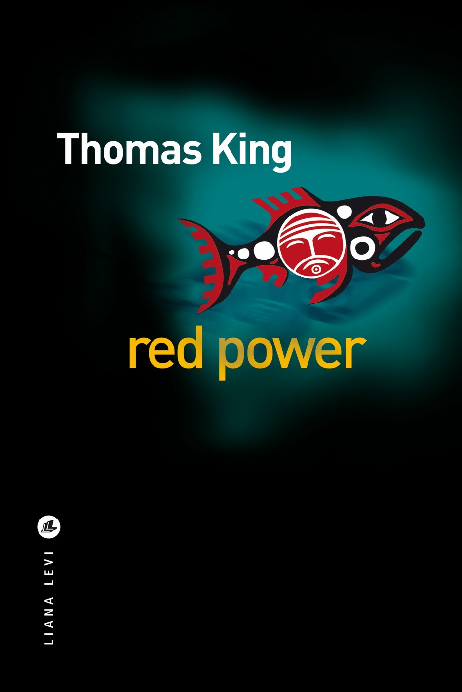 [King, Thomas] Red Power Red_po10