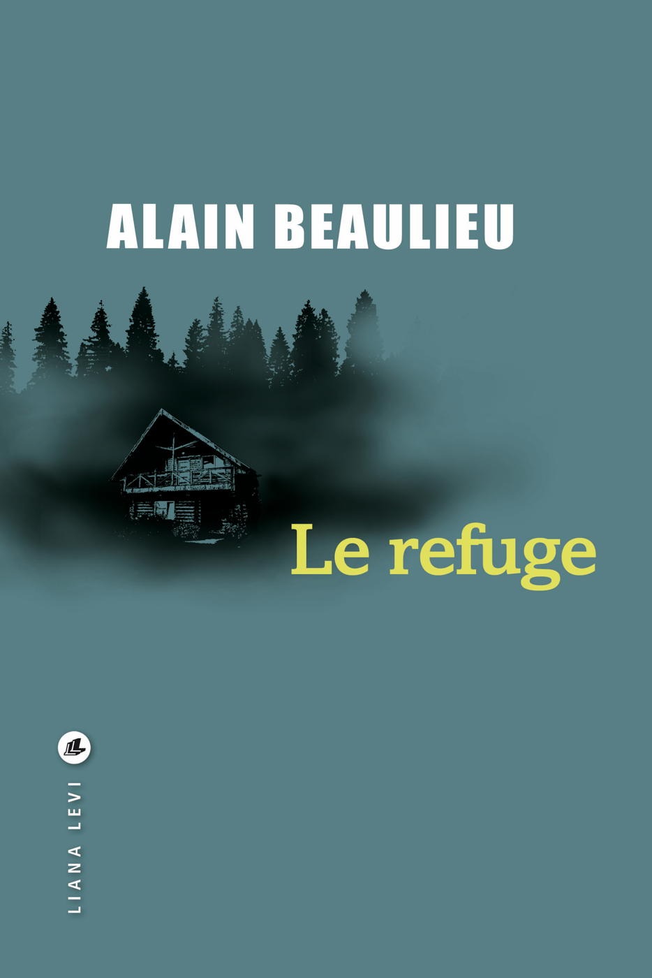 [Beaulieu, Alain] Le refuge Refuge11