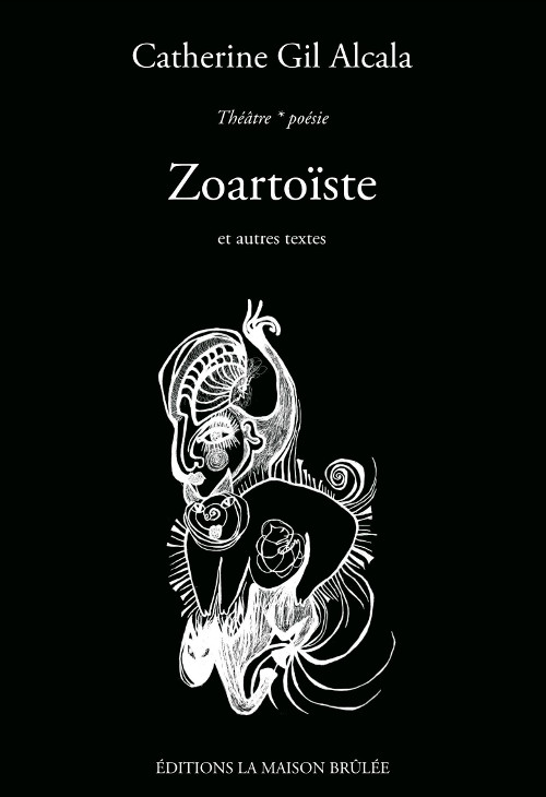 [Gil Alcala, Catherine] Zoartoïste et autres textes Zoarto10