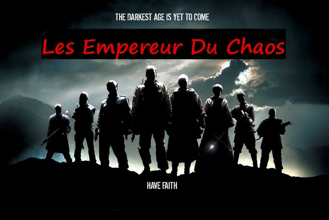 Les Empereurs Du Chaos