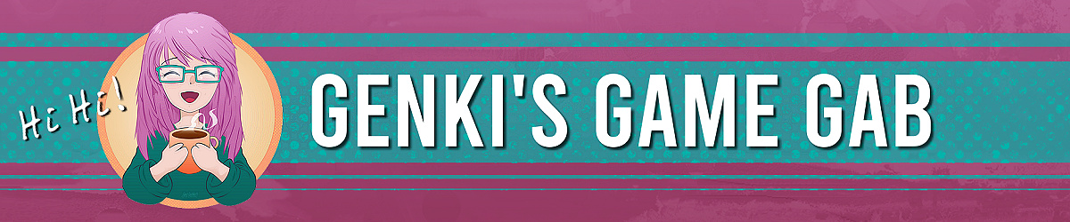 Genki's Game Gab