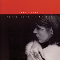 Kari Bremnes - You'd Have To Be Here LP Aars_210