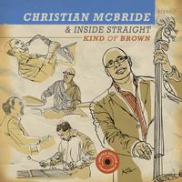 Christian McBride & Inside Straight - Kind Of Brown LP Amac_110