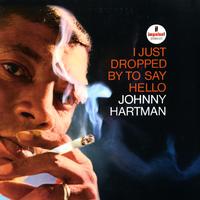 Johnny Hartman - I Just Dropped By To Say Hello LP Aorg_010
