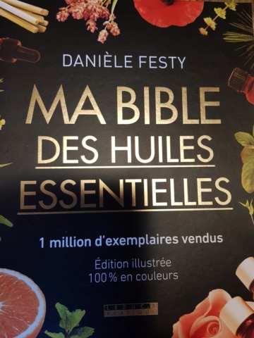 ma bible des huiles essentielles par Danièle Festy 20200110