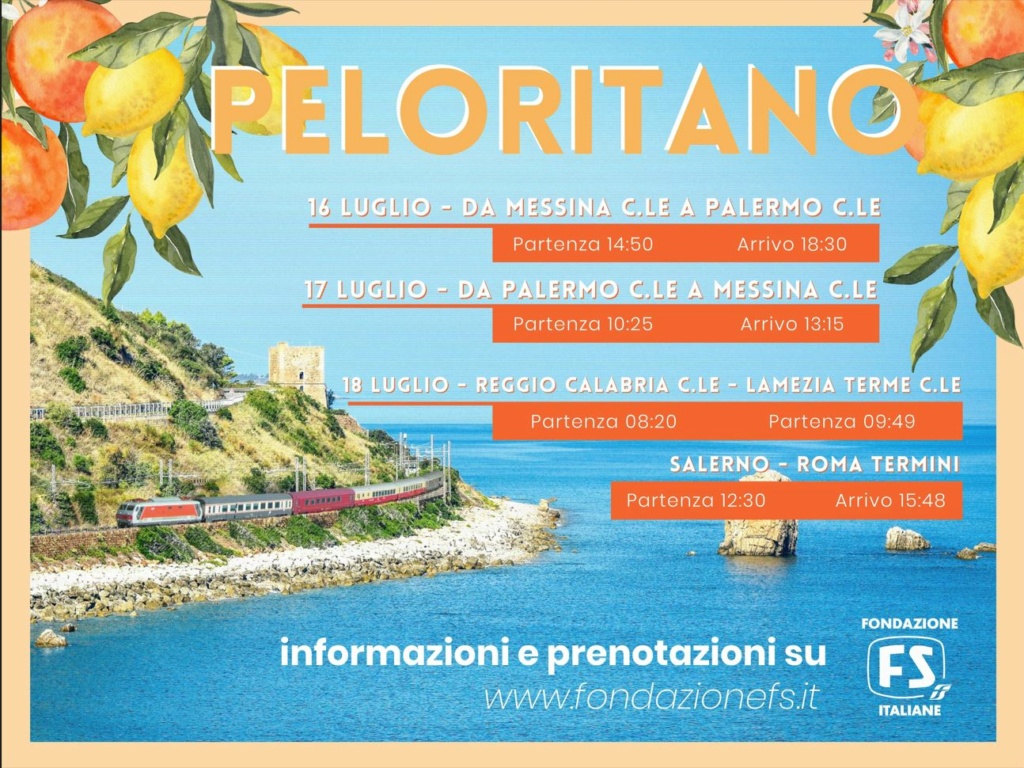 FONDAZIONE FS, DAL 16 AL 18 LUGLIO, TRA LA SICILIA E ROMA, TORNA SUI BINARI IL MITO DEL “RAPIDO PELORITANO” Pelori10