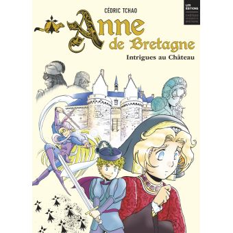  Anne de Bretagne, Intrigues au Château [Tchao, Cédric] Anne-d10