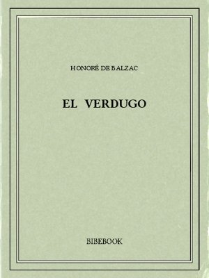 [Balzac, Honoré (de)] El Verdugo Balzac11