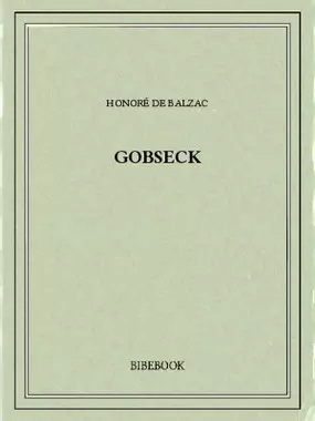 [Balzac, Honoré de] Gobseck Balzac13