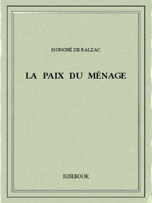 [Balzac, Honoré (de)] La Paix du ménage Balzac14