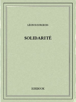 [Bourgeois, Léon] Solidarité Bourge10