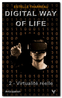 [Tharreau, Estelle] Digital Way of life 2 - Virtualité réelle Digita11