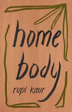 [Kaur, Rupi] home body Home-b10