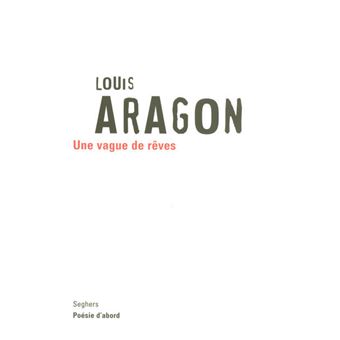 [Aragon, Louis] Une vague de rêves Une-va10