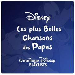 Les Playlists Chronique Disney 1011