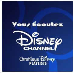Les Playlists Chronique Disney 22211