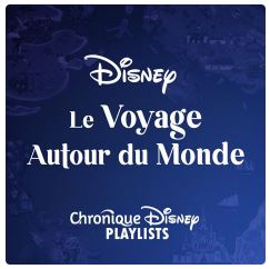 Les Playlists Chronique Disney 230