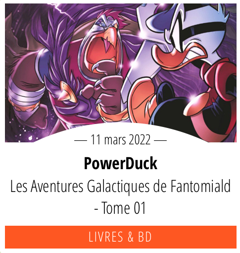 PowerDuck, Les Aventures Galactiques de Fantomiald [Unique Heritage Entertainment - 2021] 28e35210