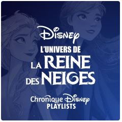 Les Playlists Chronique Disney 810