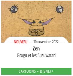 - Zen - Grogu et les Susuwatari [Lucasfilm - 2022] Capt1246