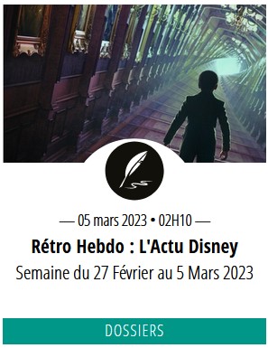 La Rétro Hebdo de Chronique Disney : l'actu Disney qu'il ne fallait pas manquer ! Capt1429