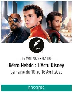 La Rétro Hebdo de Chronique Disney : l'actu Disney qu'il ne fallait pas manquer ! Capt1522