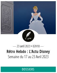 La Rétro Hebdo de Chronique Disney : l'actu Disney qu'il ne fallait pas manquer ! Capt1534