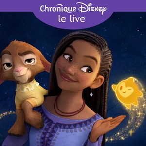 Replay Audio Podcast des Emissions Twitch Chronique Disney Le Live Dcp13