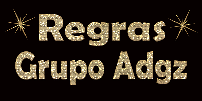 REGRAS GRUPO ADGZ 0310