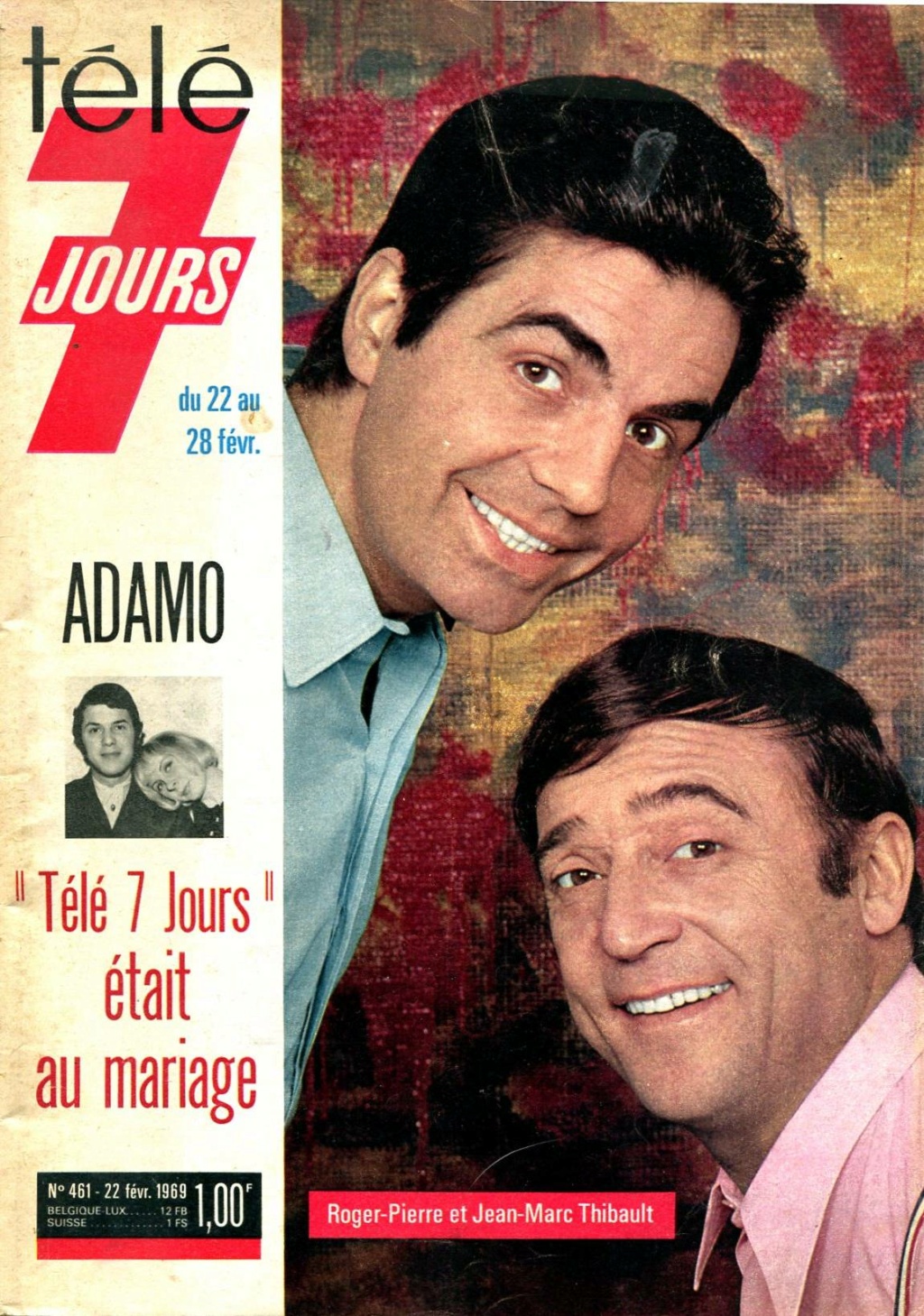 22 février 1969: Télé 7 Jours N° 461 - Roger Pierre & Jean-Marc Thibault  046111