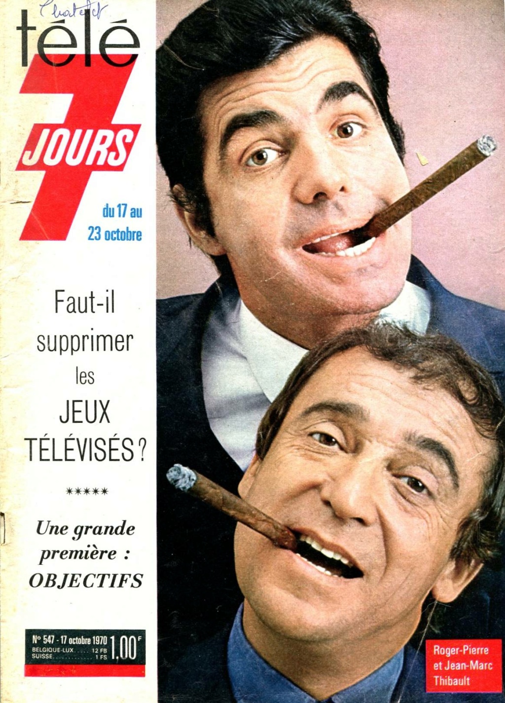 17 octobre 1970: Télé 7 Jours N° 547  Roger Pierre & Jean-Marc Thibault 054710