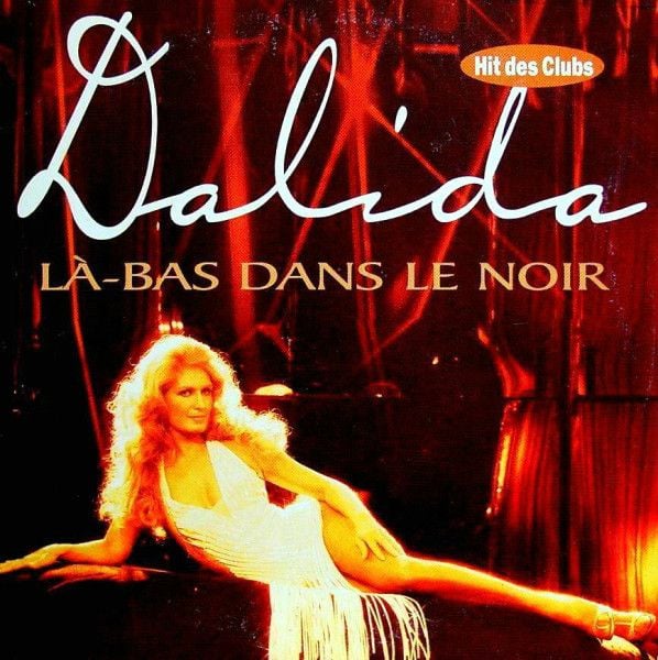 06 juillet 1996: DALIDA - LÀ-BAS DANS LE NOIR (CHANSON) 21345323