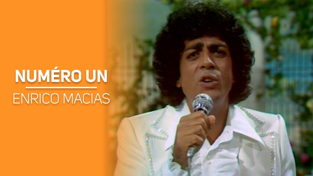 Enrico - 22 septembre 1979: Numéro un - Enrico Macias Numero16