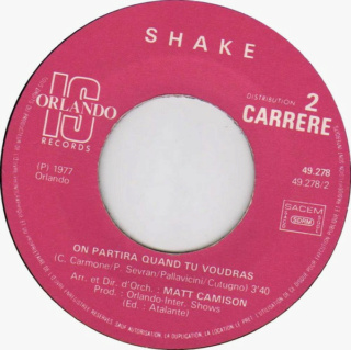 Juin 1977: Shake  – Quand On Ne Peut Pas Avoir La Fille Qu'On Aime R-720324