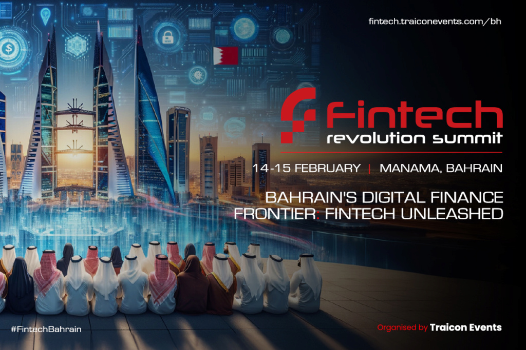 Bahrain Fintech Revolution Summit 2024