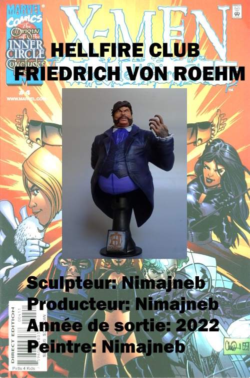 Hellfire Club : Friedrich Von Roehm - buste - Nimajneb Hellfi54