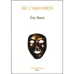 Eric Baret : De l'Abandon Ericba11