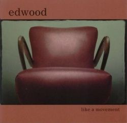 Edwood:Like a Movement Edwood10