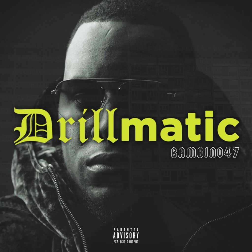 Bambino47-Drillmatic-WEB-FR-2020-iND_iNT 00-bam11