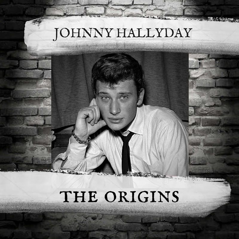 Johnny_Hallyday-The_Origins-WEB-FR-2017-AZF 00-joh11