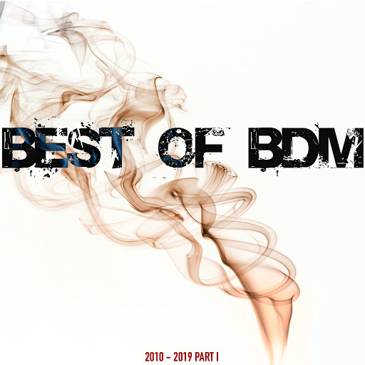 VA-Best_Of_BDM_(2010_-_2019_Pt_1)-WEB-FR-2019-OND 00-va105