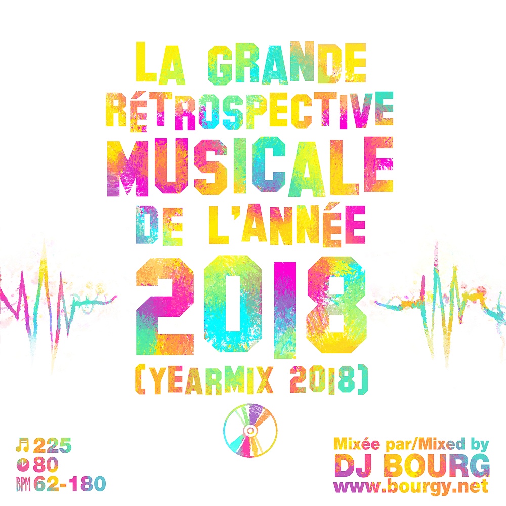 VA-DJ_Bourg_La_Grande_Retrospective_Musicale_De_lAnnee_MMXVIII_(Yearmix_2018)-BOOTLEG-WEB-EN-2019-NOiCE_INT 00_va-10